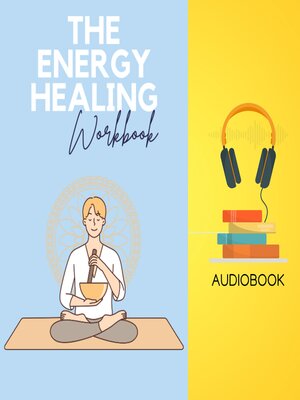 cover image of The Energy Healing Workbook